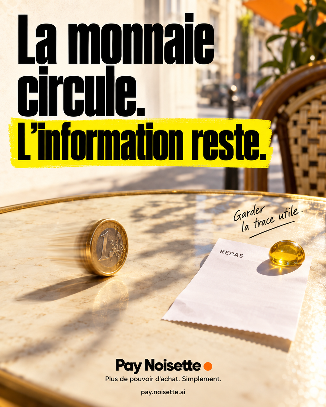 La monnaie continue de circuler. L’information, elle, reste.